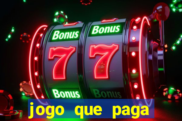 jogo que paga dinheiro sem depositar nada